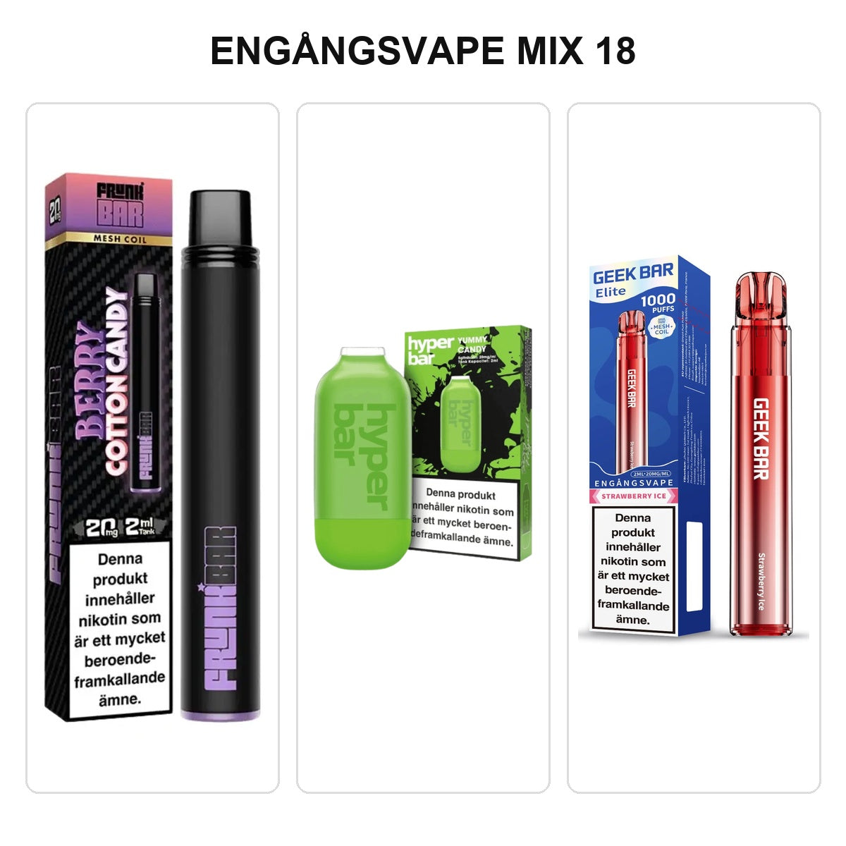 Engångsvape Mix 18 – Frunk Bar Berry Cotton Candy, Hyper Bar Yummy Candy och Geek Bar Strawberry Ice