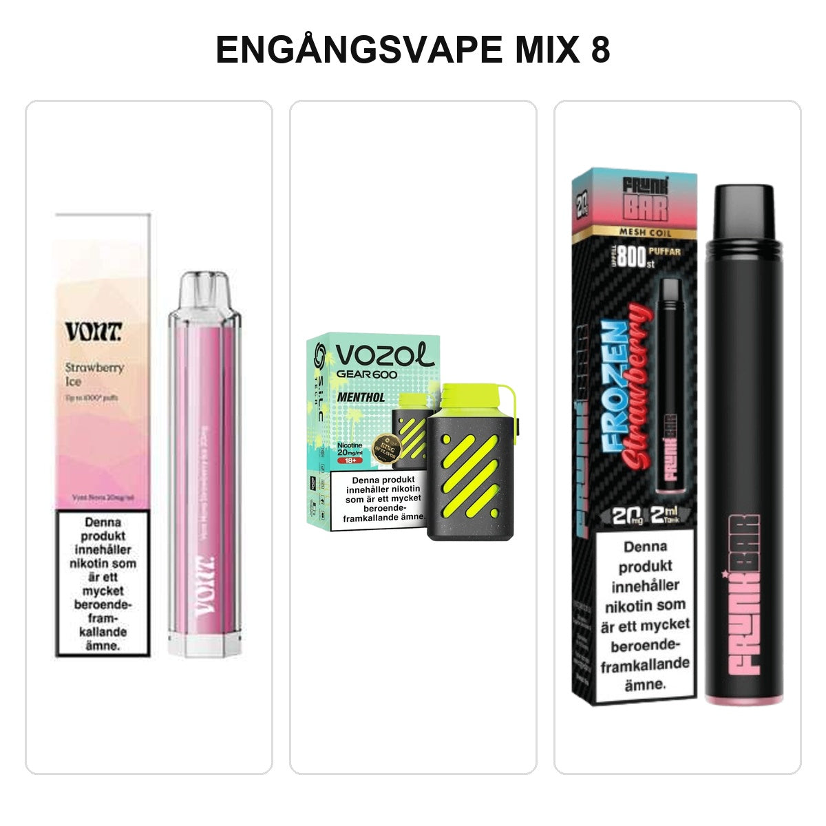 Engångsvape Mix 8 – Vont Nova Strawberry Ice, Vozol Gear 600 Menthol och Frunk Bar Frozen Strawberry