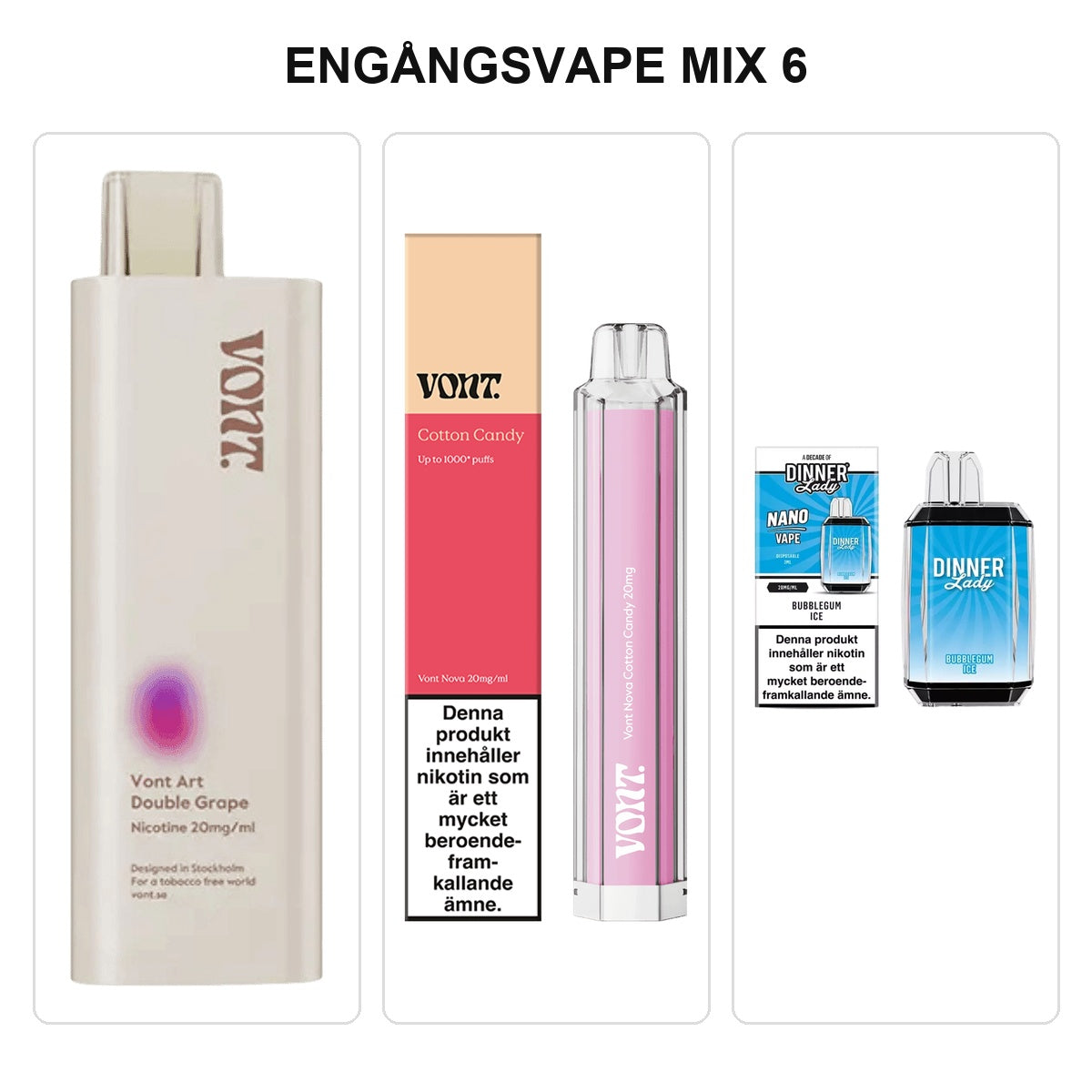 Engångsvape Mix 6 – Vont Art 1000 Double Grape, Vont Nova Cotton Candy och Dinner Lady Nano Cube Bubblegum Ice